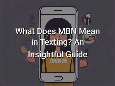 what does mbn stand for in texting